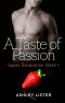 [Sweet Temptation 01] • A Taste of Passion